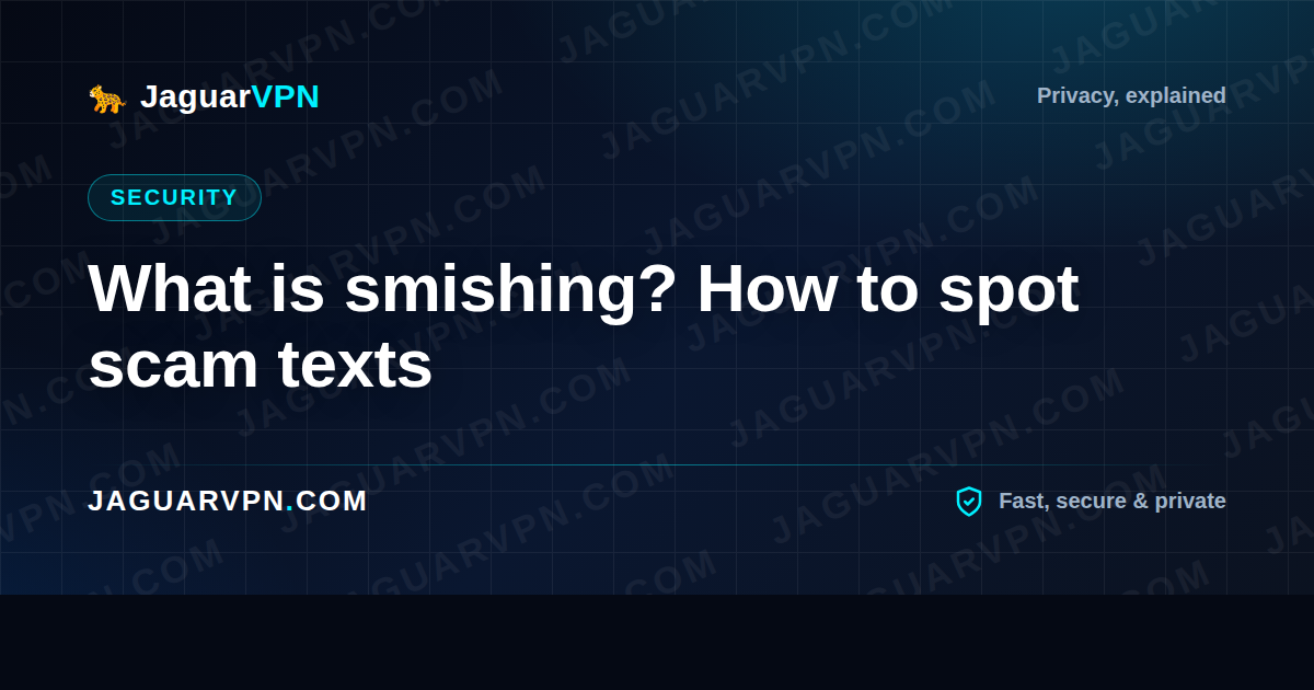 What is smishing? How to spot scam texts